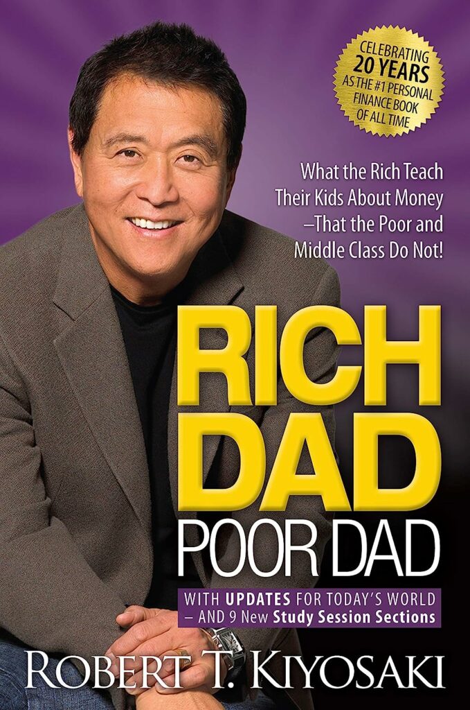 Rich Dad Poor Dad by Robert Kiyosaki